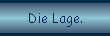 Die Lage